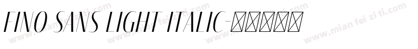 Fino Sans Light Italic字体转换